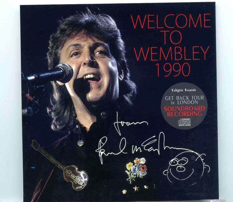 Paul McCartney – Welcome To Wembley 1990 ( 2 CD )( Misterclaudel )( Wembley Arena , London UK , January 16th 23rd & 26th , 1990 ) front cover Paul McCartney - Welcome To Wembley 1990 ( 2 CD )( Misterclaudel )( Wembley Arena , London UK , January 16th 23rd & 26th , 1990 ) front cover