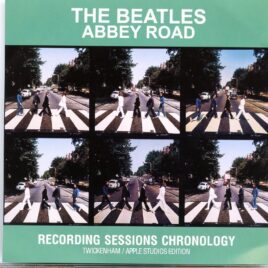 The Beatles- Abbey Road  Recording Sessions Chronology Vol. 4 ( 2 CD SET )( 2019 DAP Records ) Discs 7-8 front cover