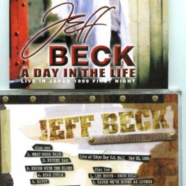 Jeff Beck- A Day In The Life ( 2 CD SET ) ( Live at Tokyo Bay N.K. Hall , Tokyo , Japan , May 23rd , 1999 )