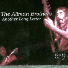 Allman Brothers- Another Long Letter ( 3 CD SET ) ( Soundboard from The Warehouse , New Orleans , LA , USA , March 20th , 1971 ) front cover