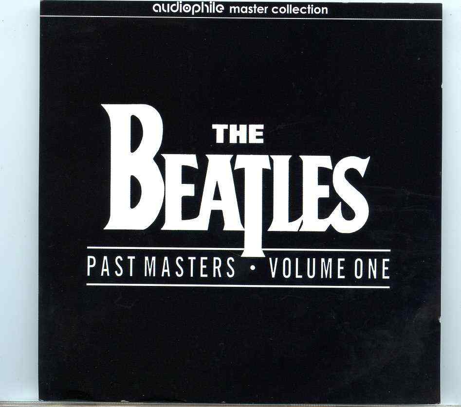 The Beatles- Audiophile Master Collection – Past Masters Vol 1 ( 1 CD – 1 Audiophile DVD SET ) front cover The Beatles- Audiophile Master Collection - Past Masters Vol 1 ( 1 CD - 1 Audiophile DVD SET ) front cover