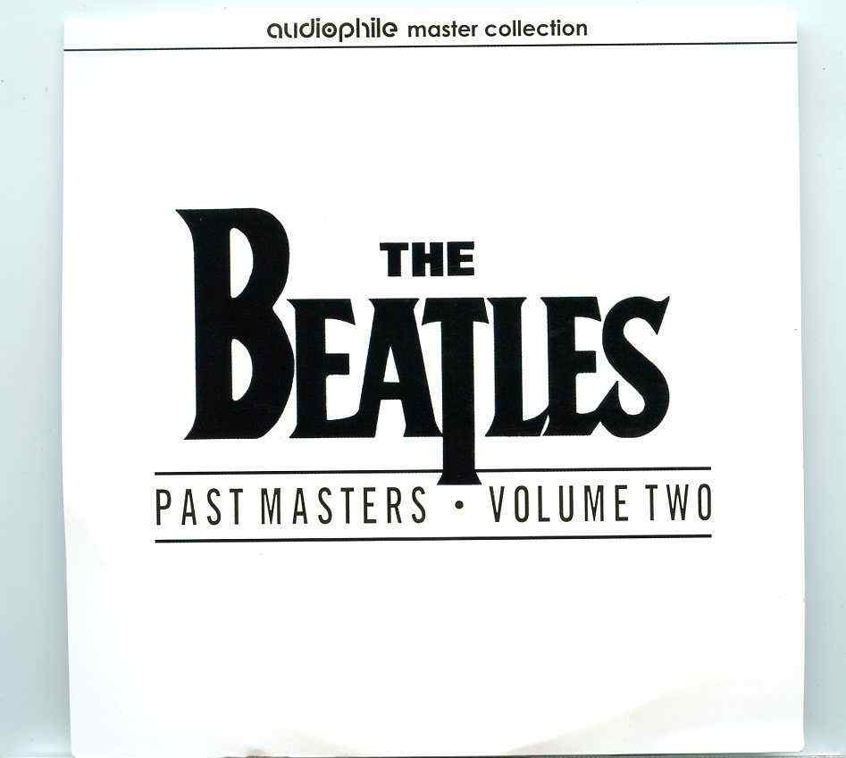 The Beatles- Audiophile Master Collection – Past Masters Vol 2 ( 1 CD – 1 Audiophile DVD SET ) front cover The Beatles- Audiophile Master Collection - Past Masters Vol 2 ( 1 CD - 1 Audiophile DVD SET ) front cover