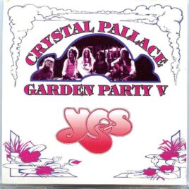 Yes- Crystal Palace Garden Party V ( Highland ) ( 2 CD SET ) ( Crystal Palace Garden Party V , London , UK , Sep 2nd 1972 ) front cover