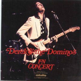 Eric Clapton- Derek & The Dominoes In Concert ( 3 CD SET ) ( Mid Valley Records ) front cover
