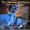 Allman Brothers- Down On The Bayou ( 2 CD SET ) ( Municipal Auditorium , Mobile , Alabama , USA , March 15th , 1973 )