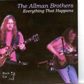 Allman Brothers- Everything That Happens ( 2 CD SET ) ( Blossom Music Center , Cuyahoga Falls , OH , USA , July 12th , 1989 ) front cover