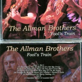Allman Brothers- Fool´s Train ( 3 CD SET ) ( Soundboard from Orpheum Theatre , Boston , MA , USA , October 5th , 1989 )