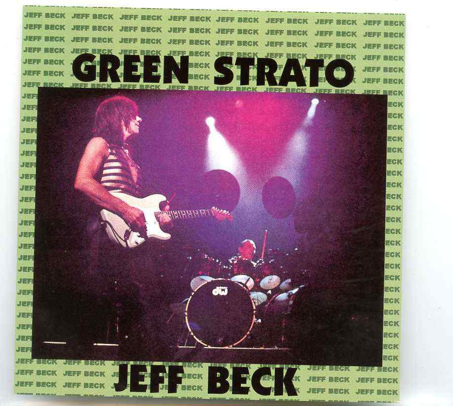Jeff Beck- Green Strato ( Live at SPAC , Saratoga , New York , August 2nd , 1995 ) front cover Jeff Beck- Green Strato ( Live at SPAC , Saratoga , New York , August 2nd , 1995 ) front cover