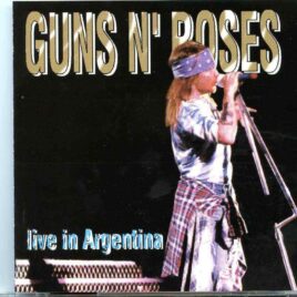 Guns And Roses- Live In Argentina ( 2 CD SET ) ( River Plate Stadium , Buenos Aires , Argentina , July 16th , 1993 ) front cover