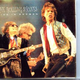 Rolling Stones - Live In Bremen ( 2 CD SET ) ( Live at Weserstadion , Bremen , Germany , September 2nd , 1998 ) front cover