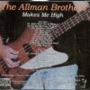 Allman Brothers- Makes Me High ( 2 CD SET )( Soundboard from Shoreline Amphitheatre , Mountain View , CA , USA , Aug. 11th , 1989 )