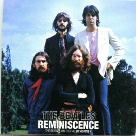 The Beatles- The Beatles On Digital Revisions Vol. 4 Reminiscense  ( 2 CD SET ) ( 2020 DAP ) front cover