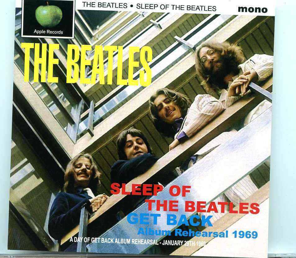 The Beatles- Sleep Of The Beatles ( A Day Of Get Back Album Rehearsal Jan. 29th , 1969 ) ( 2019 BEATFILE ) front cover The Beatles- Sleep Of The Beatles ( A Day Of Get Back Album Rehearsal Jan. 29th , 1969 ) ( 2019 BEATFILE ) front cover