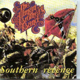Allman Brothers- Southern Revenge ( Fillmore East Closing Night , New York City , June 26th , 1971 ) front cover