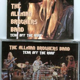 Allman Brothers- Tear Off The Roof ( 2 CD SET )( Soundboard from The Omni, Atlanta Georgia , USA , June 2nd , 1973 )