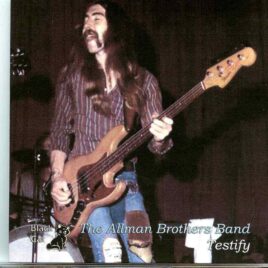 Allman Brothers- Testify ( 2 CD SET ) ( Fillmore West , San Francisco , CA , USA , January 31st , 1971 ) front cover
