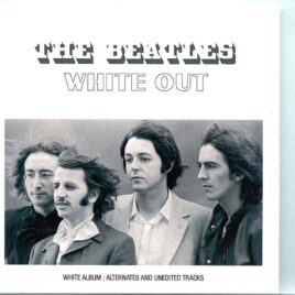 The Beatles- White Out ( 2019 Alternate Mono Remixes ) ( BEATFILE ) front cover