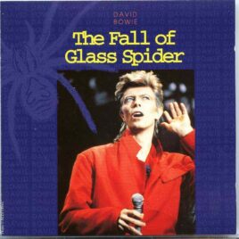 David Bowie- The Fall Of Glass Spider ( Recorded Live in Montreal , Canada 1987 ) front cover
