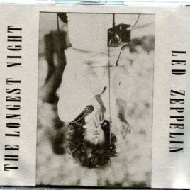 Led Zeppelin- The Longest Night ( 2 CD SET ) ( Municipal Auditorium , New Orleans , Louisiana , USA , May 14th , 1973 ) front cover