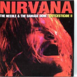 Nirvana- The Needle And The Damage Done  ( Blue Moon Records ) front cover