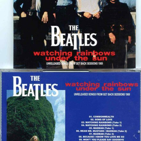 The Beatles- Watching Rainbows Under The Sun ( Unreleased Songs From The GB Sessions ) ( BEATFILE )