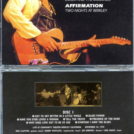 Affirmation ( 3 CD SET ) ( Derek & The Dominoes Two Nights At Berkley, CA, USA, Nov 18th & 19th, 1970 )