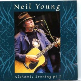 Neil Young - Alchemic Evening Pt. 2 ( Vague ) ( 2 cd set ) ( Arlene Schnitzer Hall , Portland , Oregon , March 9th , 1999 ) front cover