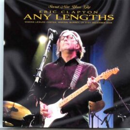 Eric Clapton - Any Lenghts ( BEANO ) ( 2 CD SET ) ( Working Leisure Center , Working Surrey , UK , Dec 31st 2009 ) front cover