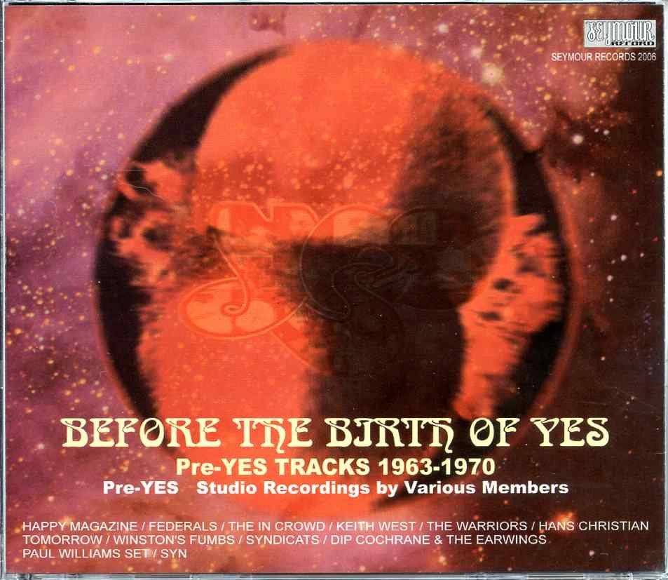 Yes – Before The Birth Of Yes ( 2 CD SET ) ( 41 Pre Yes Rare Tracks 1963 – 1970 ) front cover Yes - Before The Birth Of Yes ( 2 CD SET ) ( 41 Pre Yes Rare Tracks 1963 - 1970 ) front cover