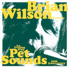 Beach Boys - An Evening With Pet Sounds ( 2 cd set )( Brian Wilson Live in Tokyo, Japan, April 13th, 2016 ) front cover