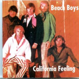 Beach Boys - California Feeling ( Polyphone ) ( 25 Obscure Unreleased Tracks ) front cover