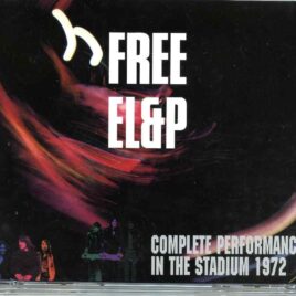 Emerson , Lake And Palmer  - Complete Performance In The Stadium 1972 ( 3 CD SET ) ( With FREE at Korakuen , Tokyo , Japan , July 22nd ´72 ) front cover