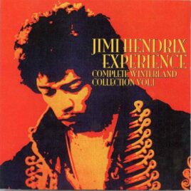 Jimi Hendrix - Complete Winterland Collection Vol. 1 ( 2 CD Set ) ( Winterland Arena , San Francisco , Oct 10th 1968 1st & 2nd Show ) front cover