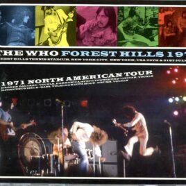 The Who - Forest Hills 1971 ( 4 CD SET ) ( Live at Forest Hills Tennis Stadium, NYC, USA, July 29th & 31st, 1971 ) front cover