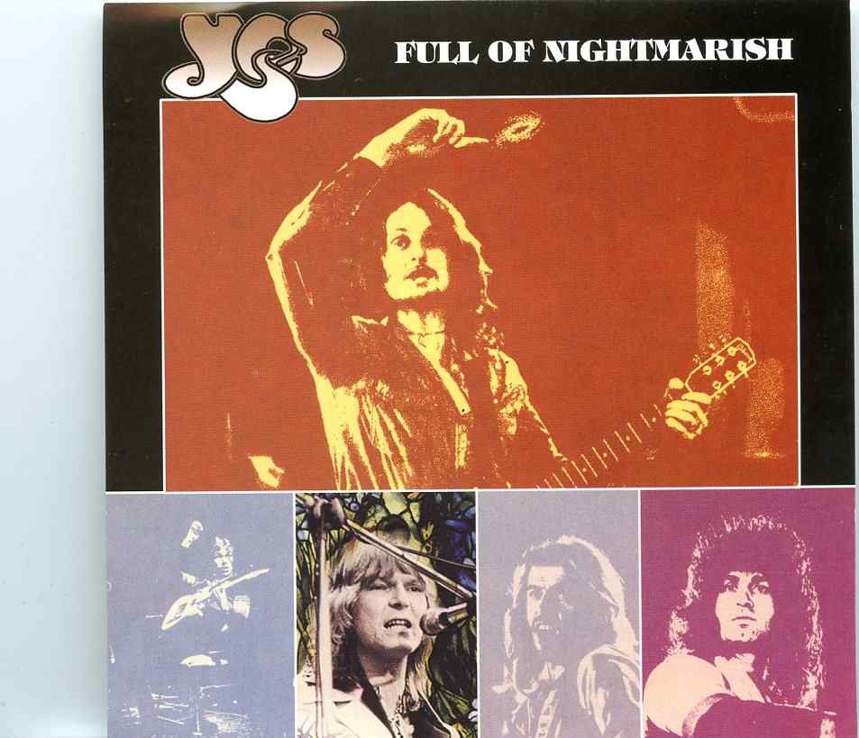 Yes – Full Of Nightmarish ( Highland ) ( 2 CD SET ) ( Live at Sportutorium , Hollywood, FL, USA, November 11th, 1974 ) front cover Yes - Full Of Nightmarish ( Highland ) ( 2 CD SET ) ( Live at Sportutorium , Hollywood, FL, USA, November 11th, 1974 ) front cover