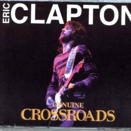 Eric Clapton - Genuine Crossroads ( 2 CD SET ) ( Cream , Blñind Faith , Derek and The Dominoes, plus Early Clapton ´73 ) front cover