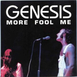 Genesis - More Fool Me  ( Highland )( 2 cd set ) ( Orpheus Theater , Boston , MA , USA , April 24th , 1974 ) front cover