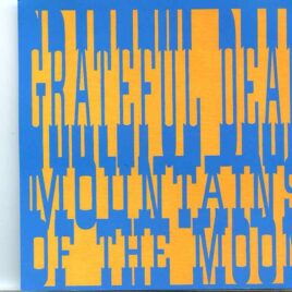 Grateful Dead - Mountains On The Moon ( San Francisco - Seattle 1969 plus ACOUSTIC Avalon Ballroom , April 5th ´69 ) front cover