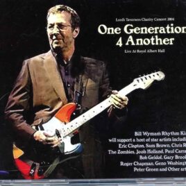 Eric Clapton - One Generation 4 Another ( 3 CD SET ) ( Live at Royal Albert Hall , March 15th , 2004 ) front cover