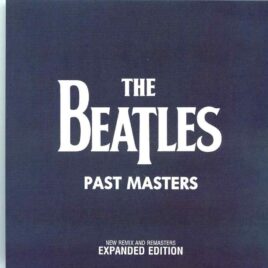 The Beatles - Past Masters ( 2 CD SET )( 2020 DAP )( New Remix / Remasters Expanded Edition ) front cover