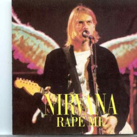 Nirvana - Rape Me ( Alley Kat ) ( Live In Seattle , WA , January 7th , 1994 ) front cover