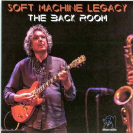 Soft Machine - The Back Room ( 2 CD SET )( Live at Santa Anna Arresi, Italy, September 4th, 2011  ) front cover