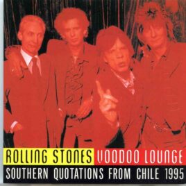 Rolling Stones - Southern Quotations From Chile ( 2 CD SET )( Vinyl Gang )( Estadio National, Santiago, Chile, Feb19th, 1995 ) front cover
