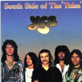 Yes - South of the Tulsa ( Highland ) ( 2 CD SET ) ( Civic Center, Tulsa, Oklahoma, USA, December 5th, 1974 ) front cover