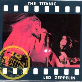 Led Zeppelin - The Titanic ( 3 CD SET )( Image Quality ) ( Alexandra Palace , London, UK, December 23rd 1972 ) front cover