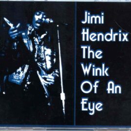 Jimi Hendrix - The Wink Of An Eye ( 2 CD ) ( Denver Pop Fest June 29th 1969 & Love & Peace Fest, Germany Sept 6th 1970 ) front cover