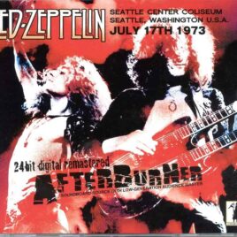 Led Zeppelin - AfterBurner  ( 3 CD SET ) ( Soundboard at Seattle Center Coliseum, Seattle, Washington, USA July 17th 1973) front cover