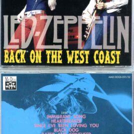 Led Zeppelin – Back on the West Coast ( 2 CD SET ) ( MAD DOGS ) ( Berkeley Community Center, CA, USA; Sept 13th, 1971 )