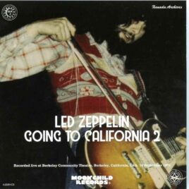Led Zeppelin - Going To California 2 ( 2 cd set ) ( MOONCHILD ) ( Berkeley CA, USA, September 14th 1971 ) front cover