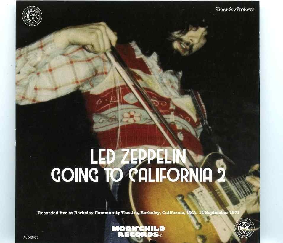 Led Zeppelin – Going To California 2 ( 2 cd set ) ( MOONCHILD ) ( Berkeley CA, USA, September 14th 1971 ) front cover Led Zeppelin - Going To California 2 ( 2 cd set ) ( MOONCHILD ) ( Berkeley CA, USA, September 14th 1971 ) front cover